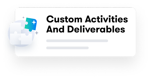 Custom Activities And Deliverables